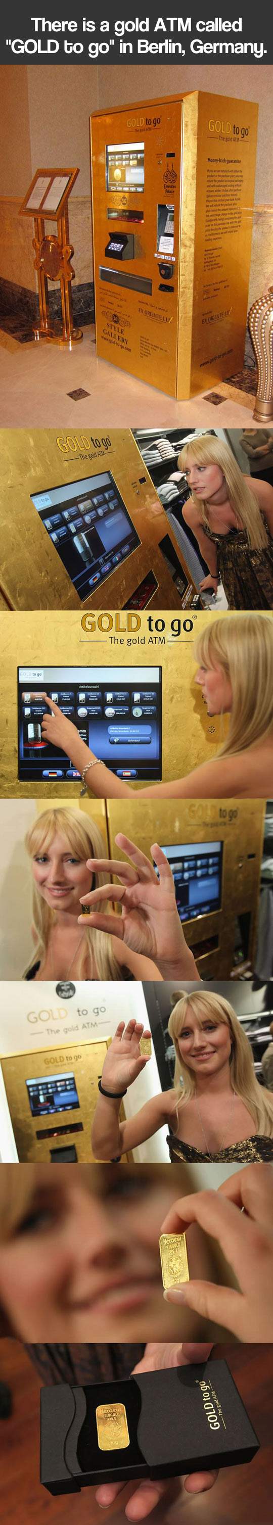 There is a gold ATM called - GOLD to go