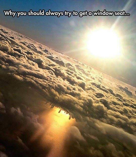 Why you should always try to get a window seat...