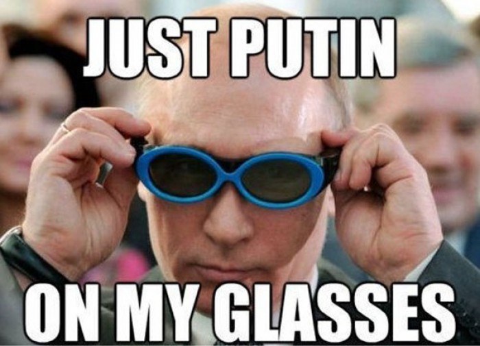 Just Putin - on my glasses!!
