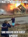 A Dad Proud Of His Little Girl For First Spider Kill